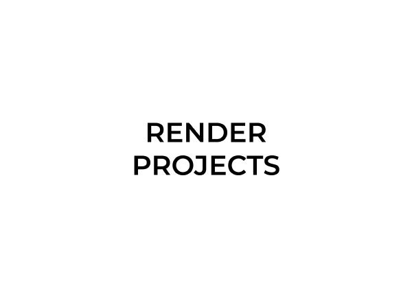 Render Projects